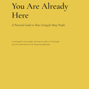 You Are Already Here - Chapter Work Pages