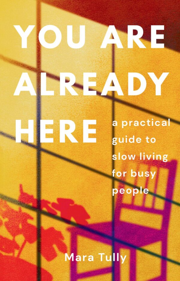 You Are Already Here