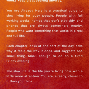You Are Already Here - A Guide To Slow Living For Busy People - Image 2